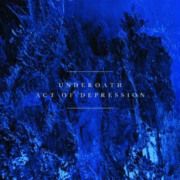 Act of depression - Underoath