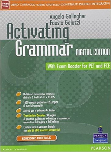 Activating grammar. Per le Scuole superiori. Con e-book. Con espansione online - Angela Gallagher | 