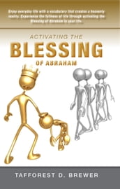 Activating the Blessing of Abraham