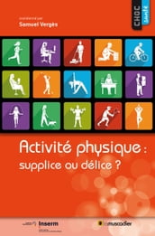 Activité physique: supplice ou délice?