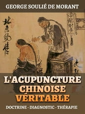 L Acupuncture Chinoise Véritable (Traduit)
