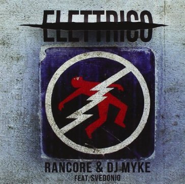 Acustico / elettrico - RANCORE & DJ MYKE