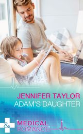 Adam s Daughter (Mills & Boon Medical)