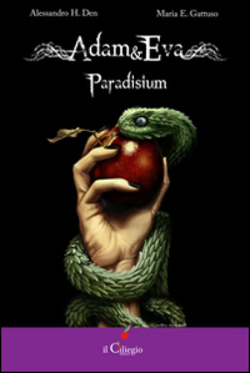 Adam&Eva. Paradisium - Maria E. Gattuso | 
