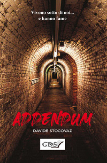 Addendum. Vivono sotto di noi - Davide Stocovaz