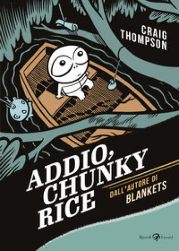 Addio, Chunky Rice - Craig Thompson