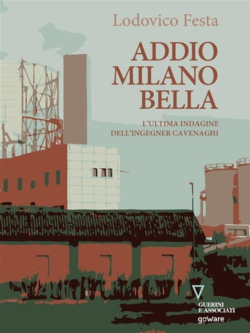 Addio Milano bella - Lodovico Festa