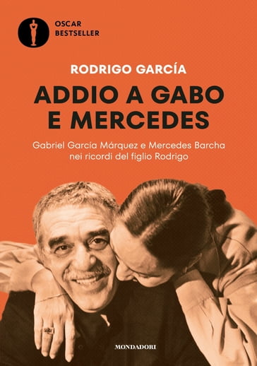 Addio a Gabo e Mercedes - Rodrigo Garcia