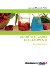 Additivi e tossici negli alimenti