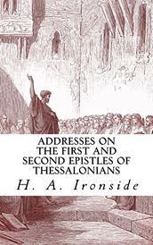 Addresses on the First and Second Epistles of Thessalonians