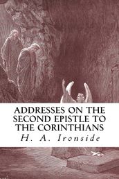 Addresses on the Second Epistle to the Corinthians