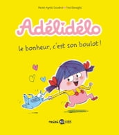 Adélidélo, Tome 01