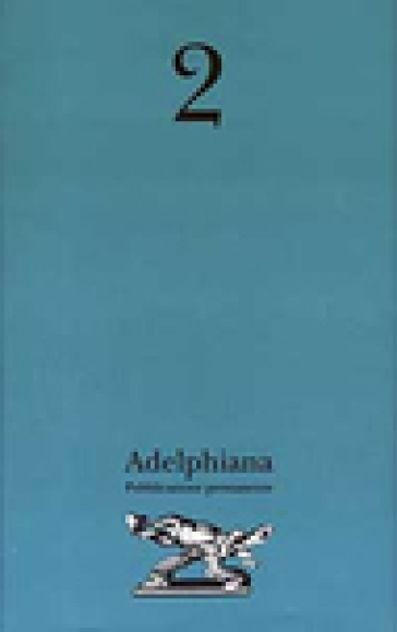 Adelphiana. Pubblicazione permanente. 2.