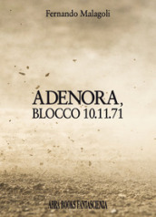 Adenora, blocco 10.11.71