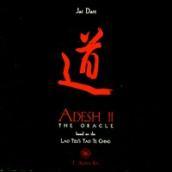 Adesh 2. The oracle. Con CD Audio. Ediz. italiana e inglese