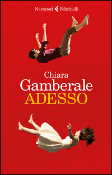 Adesso - Chiara Gamberale