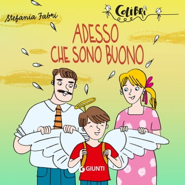 Adesso che sono buono - Stefania Fabri