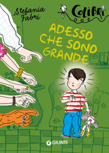 Adesso che sono grande - Stefania Fabri