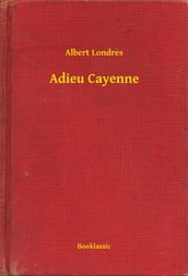 Adieu Cayenne