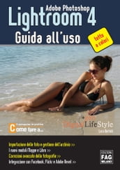 Adobe Photoshop Lightroom 4  Guida all