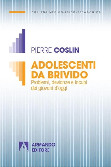Adolescenti da brivido - Pierre Coslin