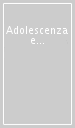 Adolescenza e perversione