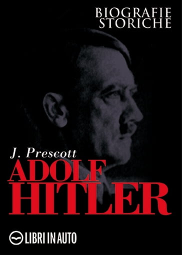 Adolf Hitler - J.Prescott