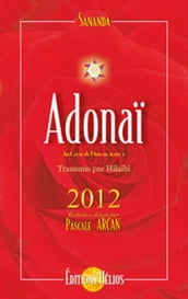 Adonaï - Au coeur de l amour - Tome 2 - 2012