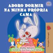 Adoro Dormir na Minha Própria Cama