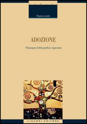 Adozione. Rassegna bibliografica ragionata - Paola Lionetti