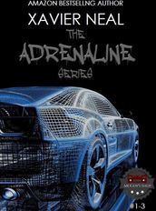 Adrenaline Series Boxset (Books 1-3)