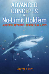 Advanced Concepts in No-Limit Hold em