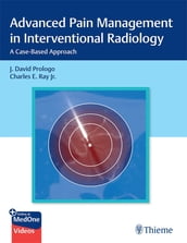 Advanced Pain Management in Interventional Radiology