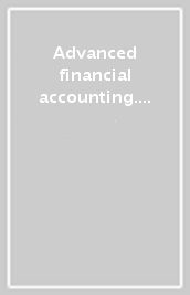 Advanced financial accounting. Financial statement analysis. Accounting issues. Group accounts