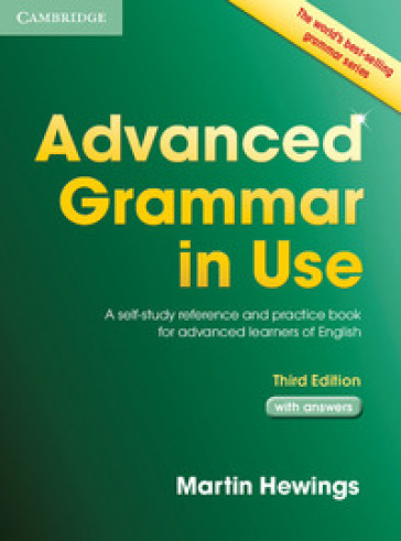 Advanced grammar in use. Book. With answers. Per le Scuole superiori. Con espansione online - Martin Hewings