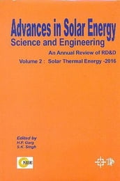 Advances In Solar Energy Science And Engineering An Annual Review Of Rd&D (Solar Thermal Energy - 2016)