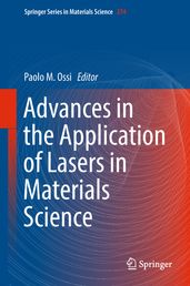 Advances in the Application of Lasers in Materials Science