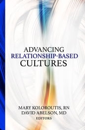 Advancing Relationship-Based Cultures
