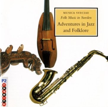 Adventures in jazz and fo - AA.VV. Artisti Vari