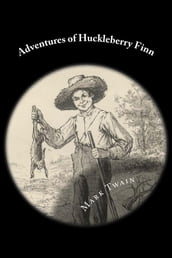 Adventures of Huckleberry Finn