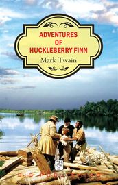 Adventures of Huckleberry Finn