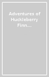 Adventures of Huckleberry Finn. Plar3. Con e-book. Con espansione online. Con DVD-ROM