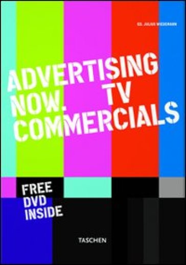 Advertising now. Tv commercials. Ediz. multilingue - Julius Wiedemann