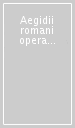 Aegidii romani opera omnia. 2/13: De formatione humani corporis in utero