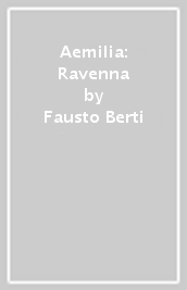Aemilia: Ravenna