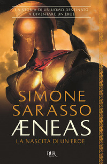 Aeneas. La nascita di un eroe - Simone Sarasso | 