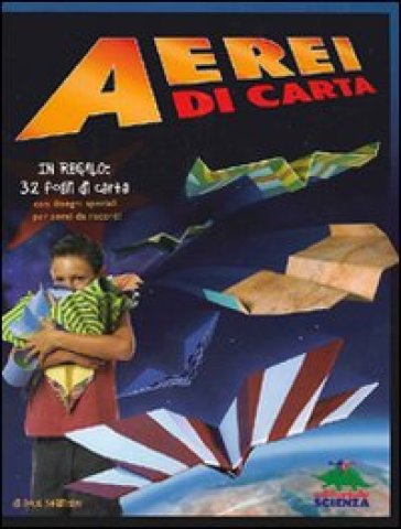 Aerei di carta. Con gadget - Doug Stillinger