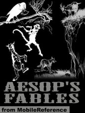 Aesop s Fables. Illustrated: Four Illustrated Versions. 387 Fables. (Mobi Classics)