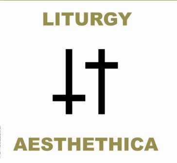 Aesthethica - Liturgy