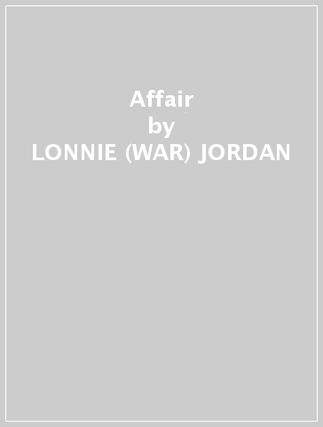 Affair - LONNIE (WAR) JORDAN